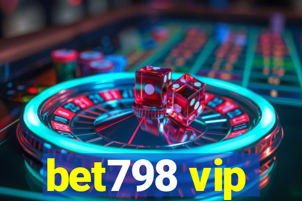 bet798 vip